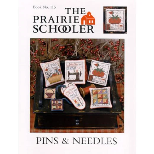 Prairie Schooler - Pins & Needles