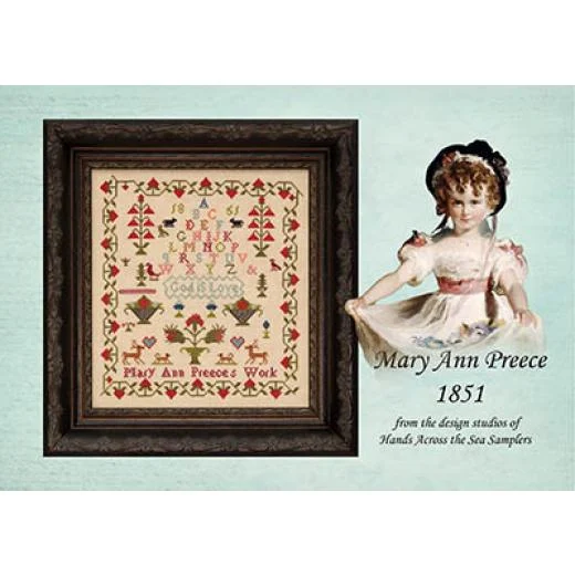 Hands Across The Sea Samplers - Mary Ann Preece 1851
