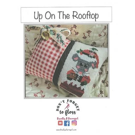Finally A Farmgirl Designs - Up On The Rooftop