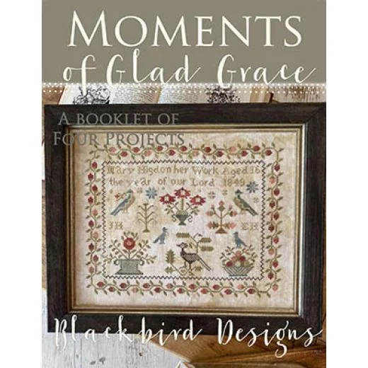 Blackbird Designs - Moments Of Glad Grace