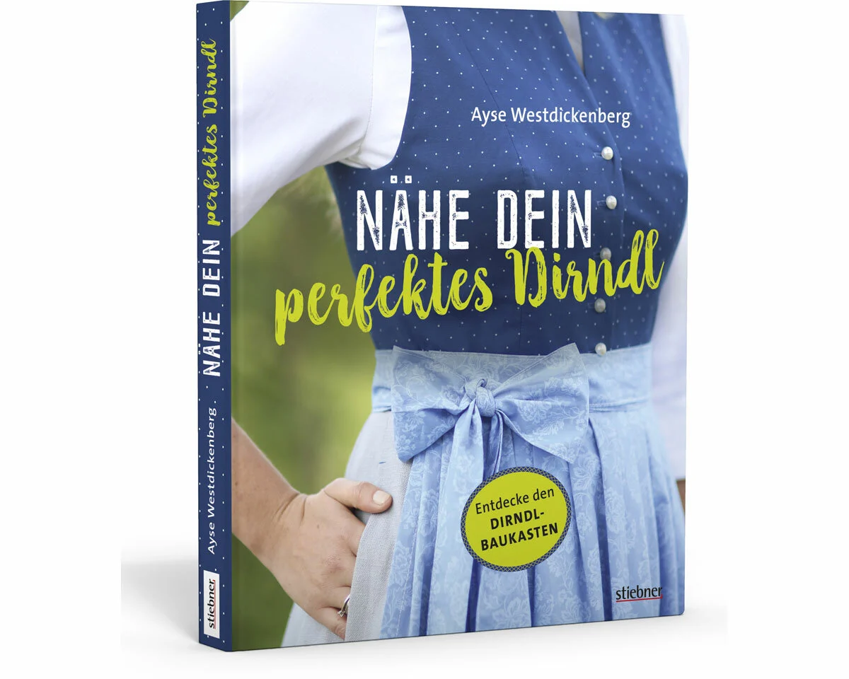 Nähbuch: Nähe dein perfektes Dirndl, stiebner Verlag