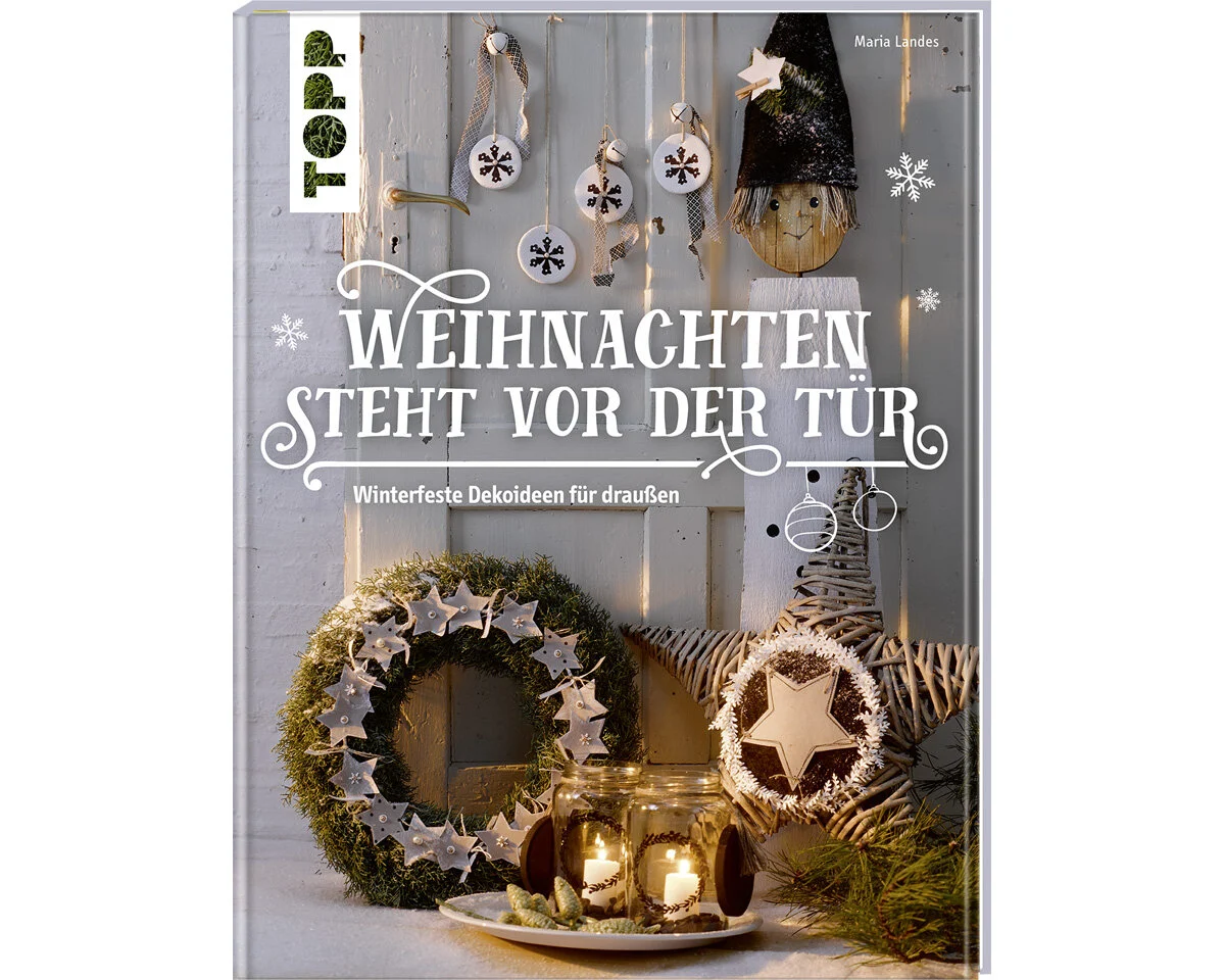 Weihnachts-Dekobuch: Weihnachten steht vor der Tür, Topp